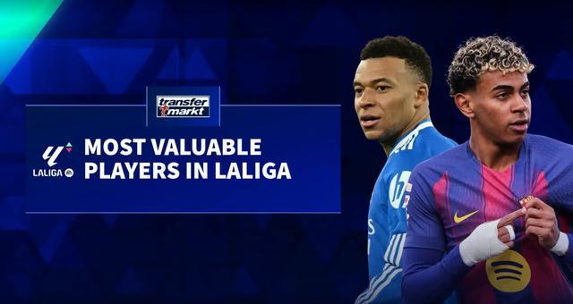 九游游戏中心官网-德转更新西甲身价前10：亚马尔、姆巴佩2亿第1，7人身价过亿